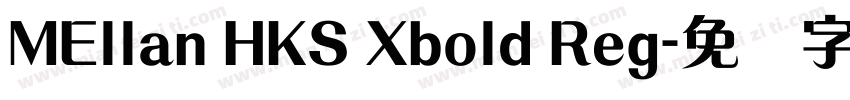 MEllan HKS Xbold Reg字体转换